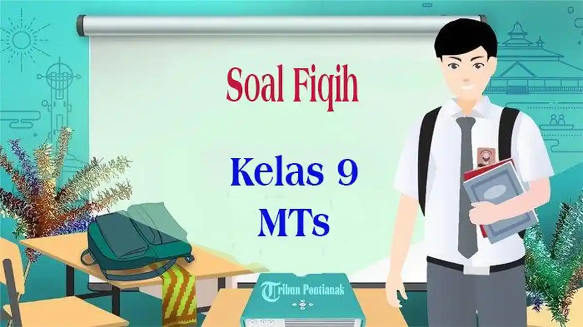 Rahasia Lulus Ujian dengan 50 Soal Fiqih Kelas 9 Semester 2 dan Kunci Jawaban Terbaru 2026 Rahasia Lulus Ujian dengan 50 Soal Fiqih Kelas 9 Semester 2 dan Kunci Jawaban Terbaru 2026