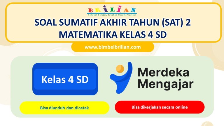 Kumpulan Soal SAS dan SAT Kelas 4 SD Bimbel Brilian Kumpulan Soal SAS dan SAT Kelas 4 SD Bimbel Brilian