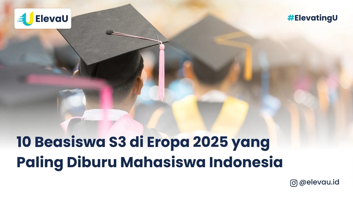 10 Beasiswa S3 di Eropa 2025 yang Paling Diburu Mahasiswa Indonesia 10 Beasiswa S3 di Eropa 2025 yang Paling Diburu Mahasiswa Indonesia