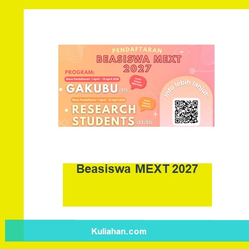 Beasiswa MEXT 2027 Kuliah S1 S2 dan S3 di Jepang
