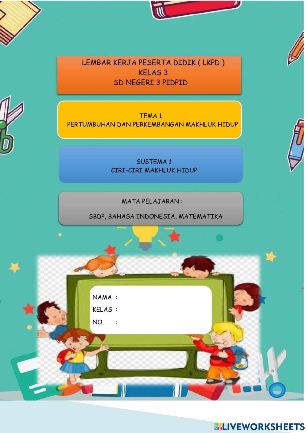 Inilah 7 Kisi Soal Tematik Kelas 1 SD Tema 3 yang Wajib Dikuasai Sebelum Ulangan Akhir Semester Inilah 7 Kisi Soal Tematik Kelas 1 SD Tema 3 yang Wajib Dikuasai Sebelum Ulangan Akhir Semester